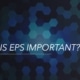 Why is EPS important?